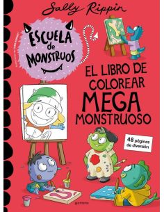 Escuela De Monstruos - El Libro De Colorear Megamonstruoso