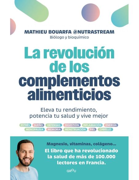 La Revolución De Los Complementos Alimenticios