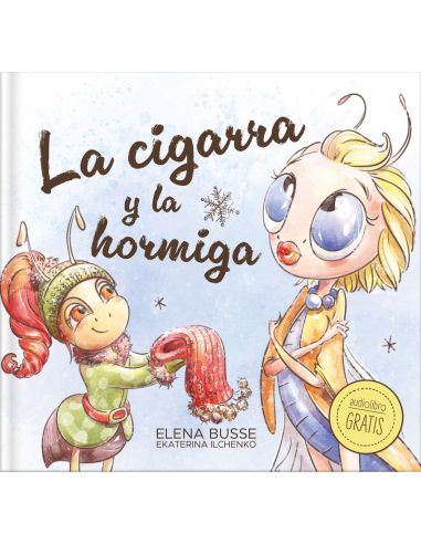 La Cigarra Y La Hormiga