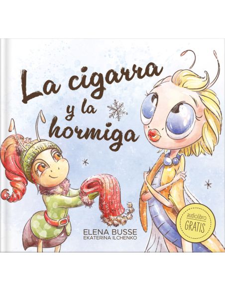 La Cigarra Y La Hormiga