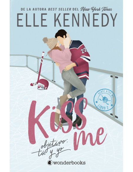 Objetivo: Tú Y Yo (#Kiss Me 2)