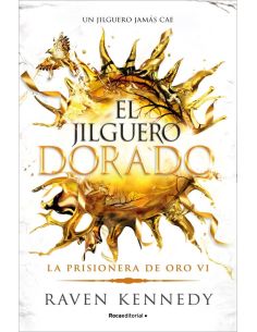 El Jilguero Dorado (La Prisionera De Oro 6)