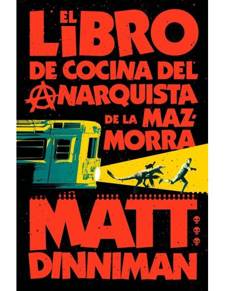 El Libro De Cocina Del Anarquista De La Mazmorra (Carl El Mazmorrero 3)