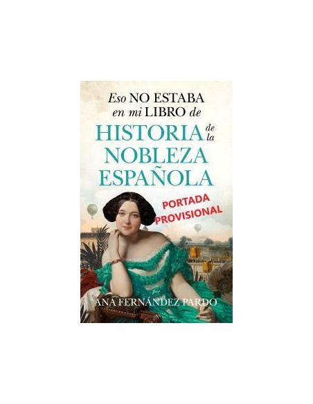 Eso No Estaba...Hist. De La Nobleza Española