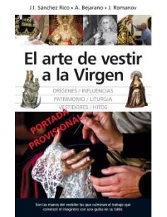 Arte De Vestir A La Virgen, El (N.E.)