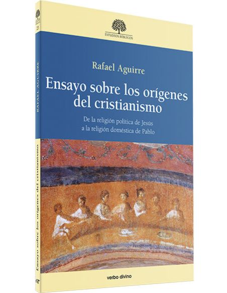 Ensayo Sobre Los Orígenes Del Cristianismo