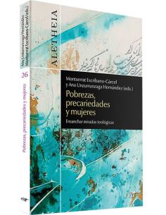 Pobrezas, Precariedades Y Mujeres