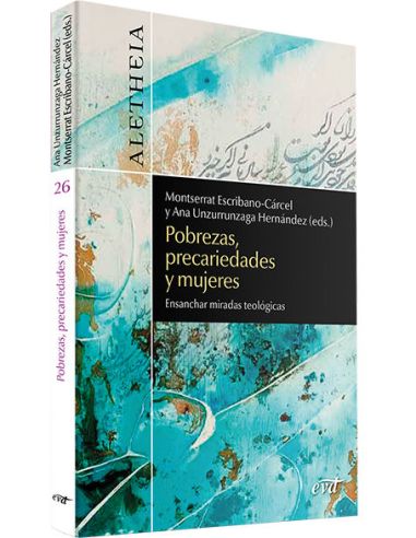 Pobrezas, Precariedades Y Mujeres
