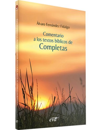 Comentario A Los Textos Bíblicos De Completas