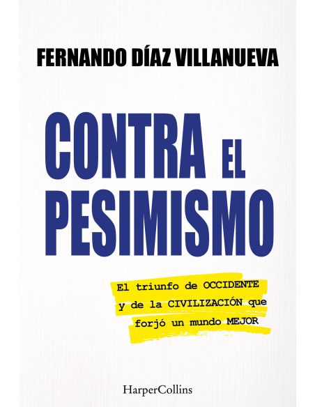 Contra El Pesimismo