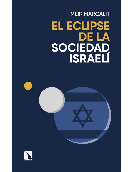 El Eclipse De La Sociedad Israelí
