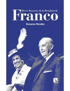Breve Historia De La Dictadura De Franco