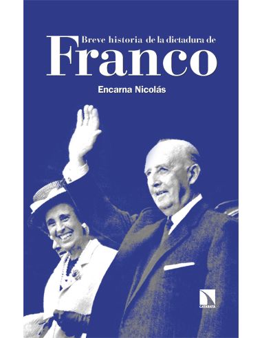 Breve Historia De La Dictadura De Franco