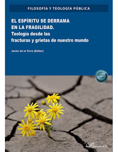 El Espíritu Se Derrama En La Fragilidad