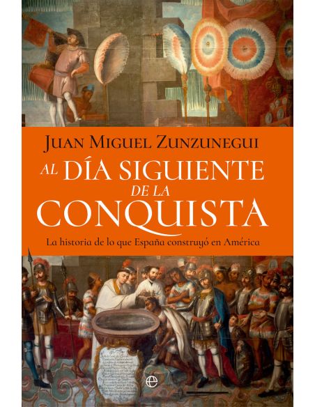 Al Día Siguiente De La Conquista
