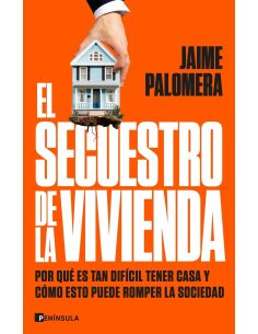 El Secuestro De La Vivienda