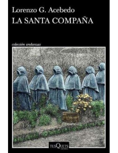 La Santa Compaña (Serie Gonzalo De Berceo 2)