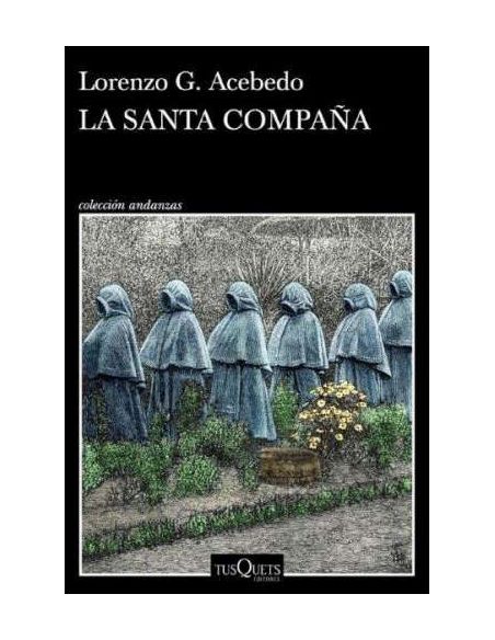 La Santa Compaña (Serie Gonzalo De Berceo 2)