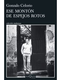 Ese Montón De Espejos Rotos