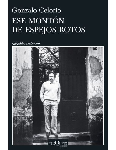 Ese Montón De Espejos Rotos
