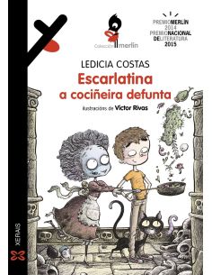 Escarlatina, A Cociñeira Defunta