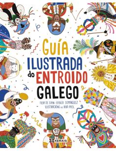 Guía Ilustrada Do Entroido Galego