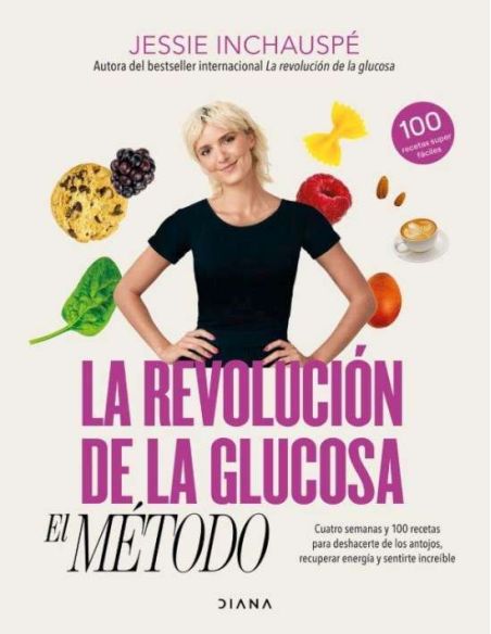La Revolución De La Glucosa: El Método