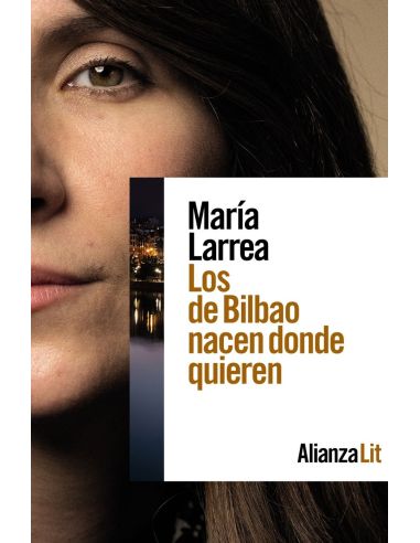 Los De Bilbao Nacen Donde Quieren