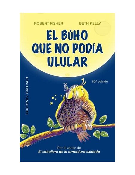 El Búho Que No Podía Ulular (N.E.)