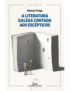 A Literatura Galega Contada Aos Escépticos