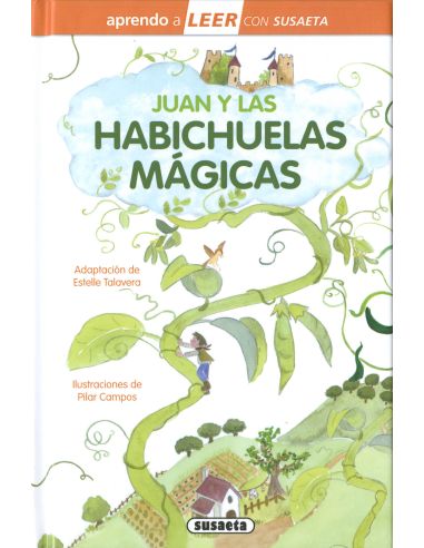 Juan Y Las Habichuelas Magicas