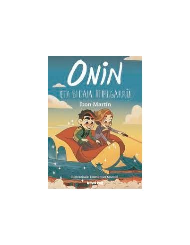 Onin Eta Bidaia Miragarria