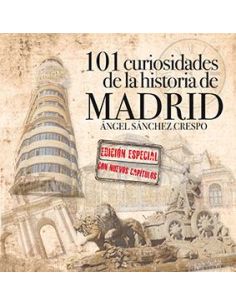 (Ed.Especial)101 Curiosidades Hª Madrid