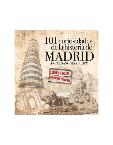 (Ed.Especial)101 Curiosidades Hª Madrid