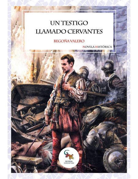 Un Testigo Llamado Cervantes