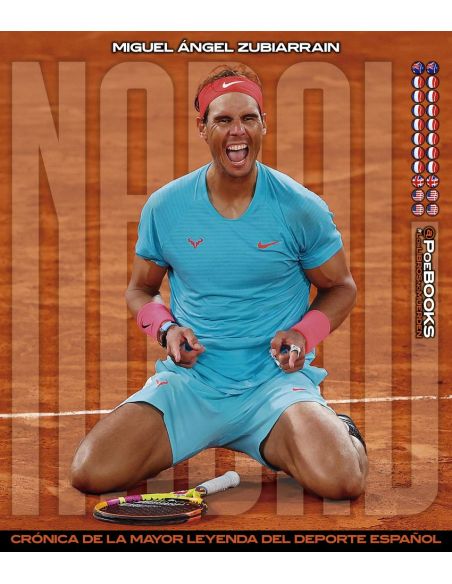 Nadal. Crónica De La Mayor Leyenda Del Deporte Español
