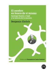 El Cerebro En Busca De Sí Mismo