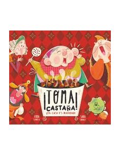 Toma Castaña Ya Casi Es Navidad