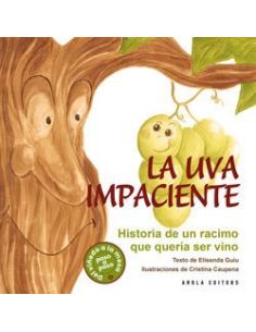 Uva Impaciente, La