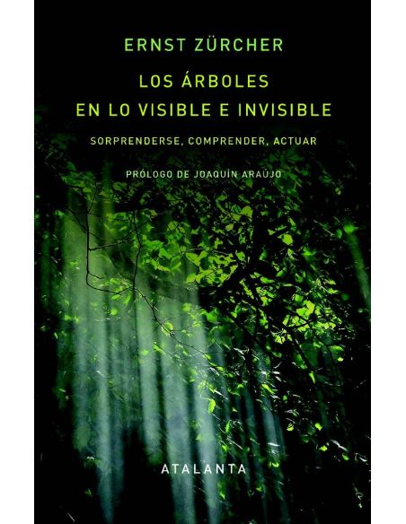 Los Árboles En Lo Visible E Invisible
