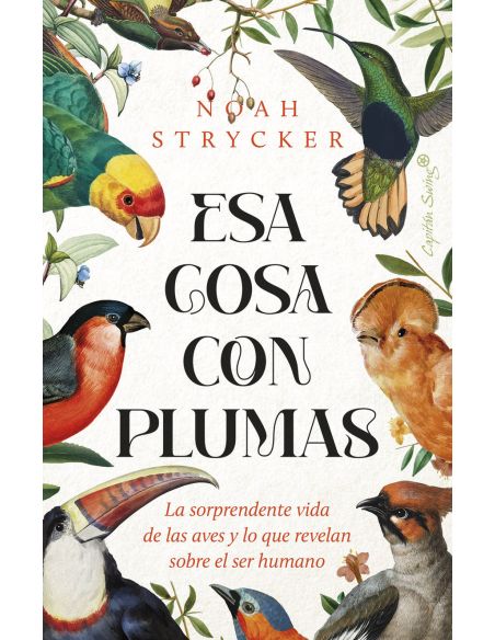 Esa Cosa Con Plumas