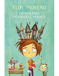 Cuentos Para Entender El Mundo 2