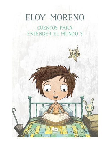 Cuentos Para Entender El Mundo 3