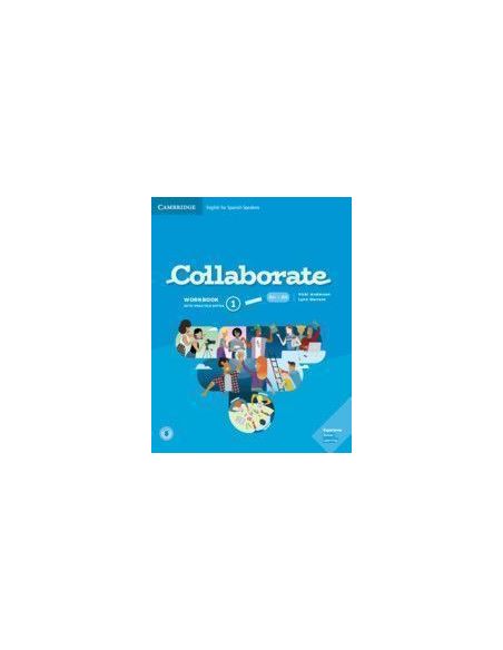 Collaborate Level 1 Workbook With Digital Pack English For Spanish Speakers