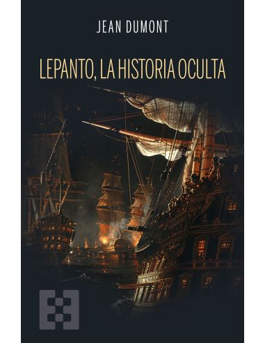 Lepanto, La Historia Oculta