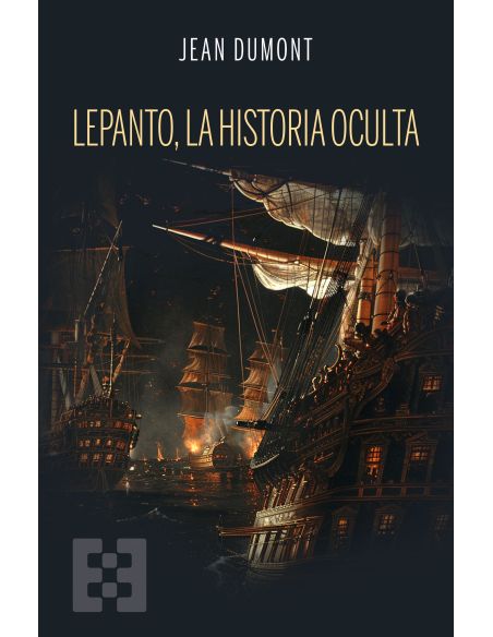 Lepanto, La Historia Oculta