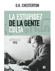 La Estupidez De La Gente Culta