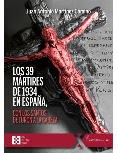 Los 39 Mártires De 1934 En España