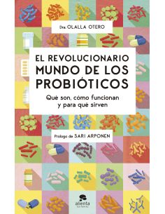 El Revolucionario Mundo De Los Probióticos