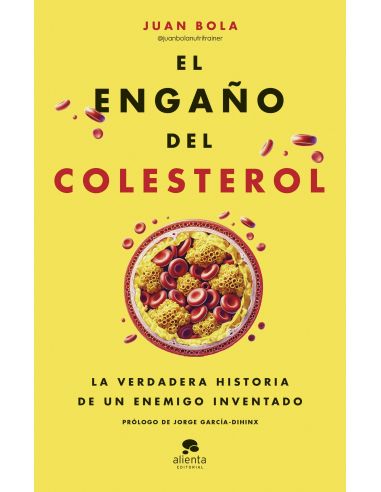 El Engaño Del Colesterol
